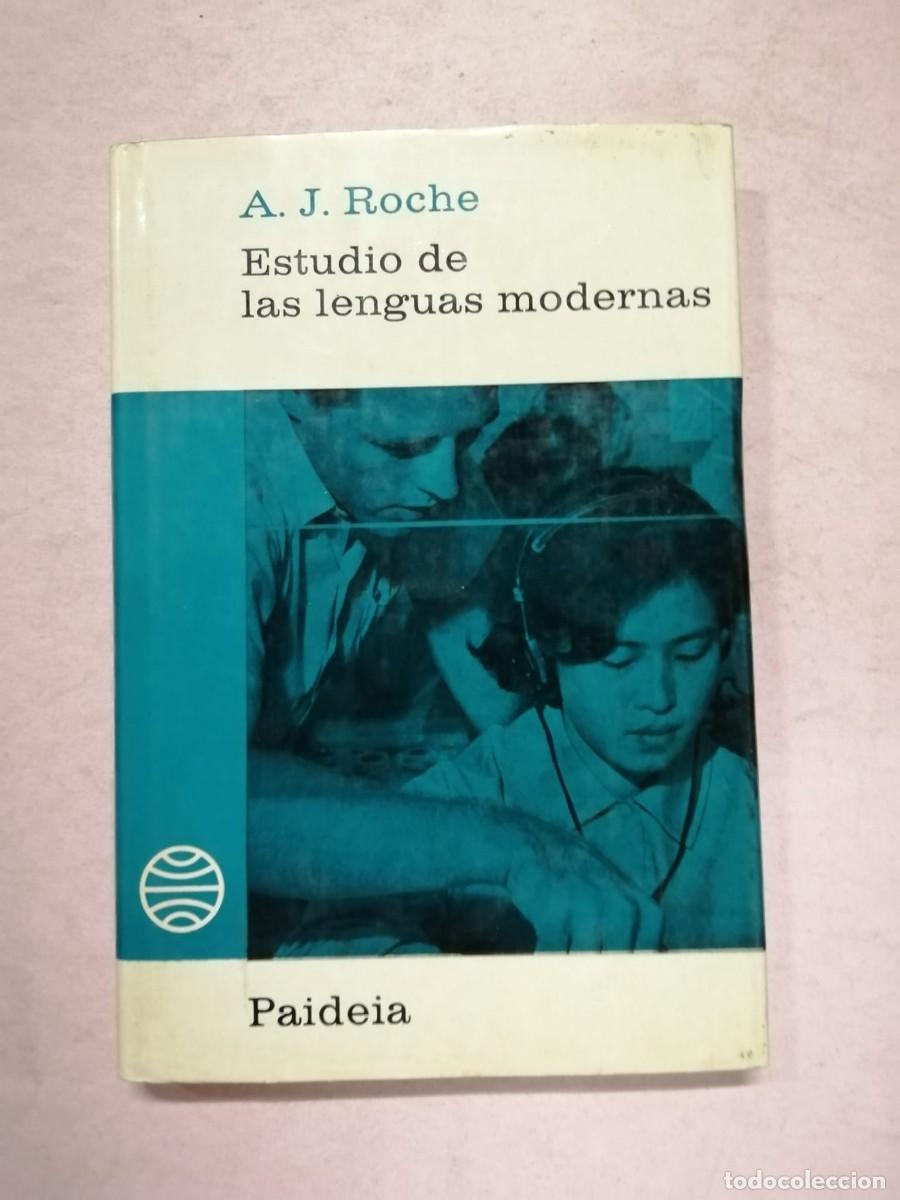 Libros de segunda mano: ESTUDIO DE LAS LENGUAS MODERNAS (A. J. ROCHE) - Foto 1