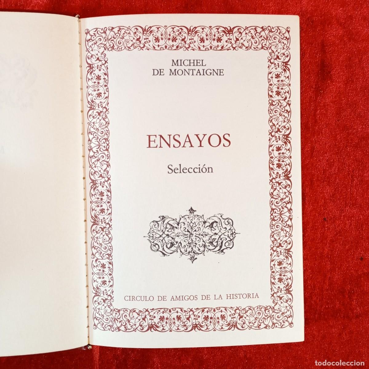 Libros de segunda mano: ENSAYOS, SELECCI&Oacute;N - MICHEL DE MONTAIGNE - CIRCULO DE AMIGOS DE LA HISTORIA - 1973 / 213
