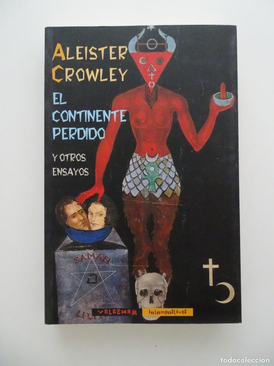 Libros de segunda mano: Aleister Crowley: El continente perdido y otros ensayos. Valdemar.