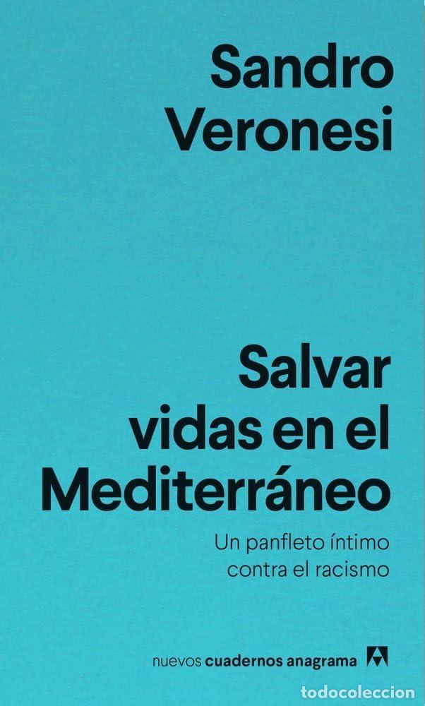 Libros de segunda mano: Salvar vidas en el Mediterr&aacute;neo: Un panfleto &iacute;ntimo contra el racismo: 19