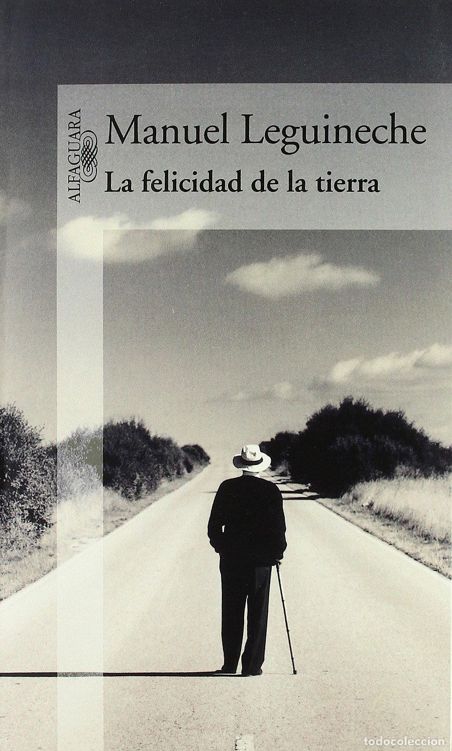 Libros de segunda mano: LA FELICIDAD DE LA TIERRA (HISPANICA)