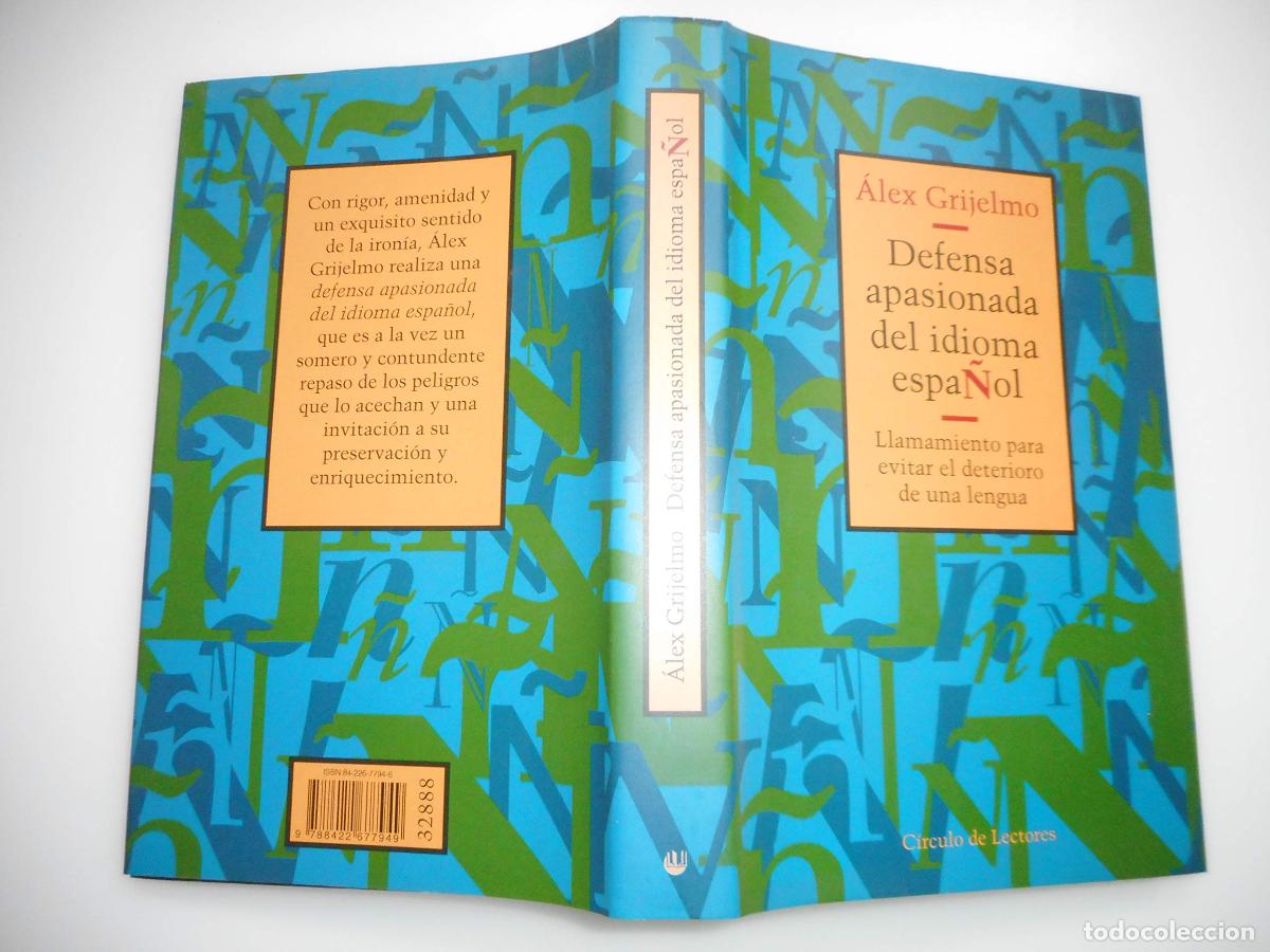 Libros de segunda mano: Defensa apasionada del idioma espa&ntilde;ol : llamamiento para evitar el deterioro de una lengua