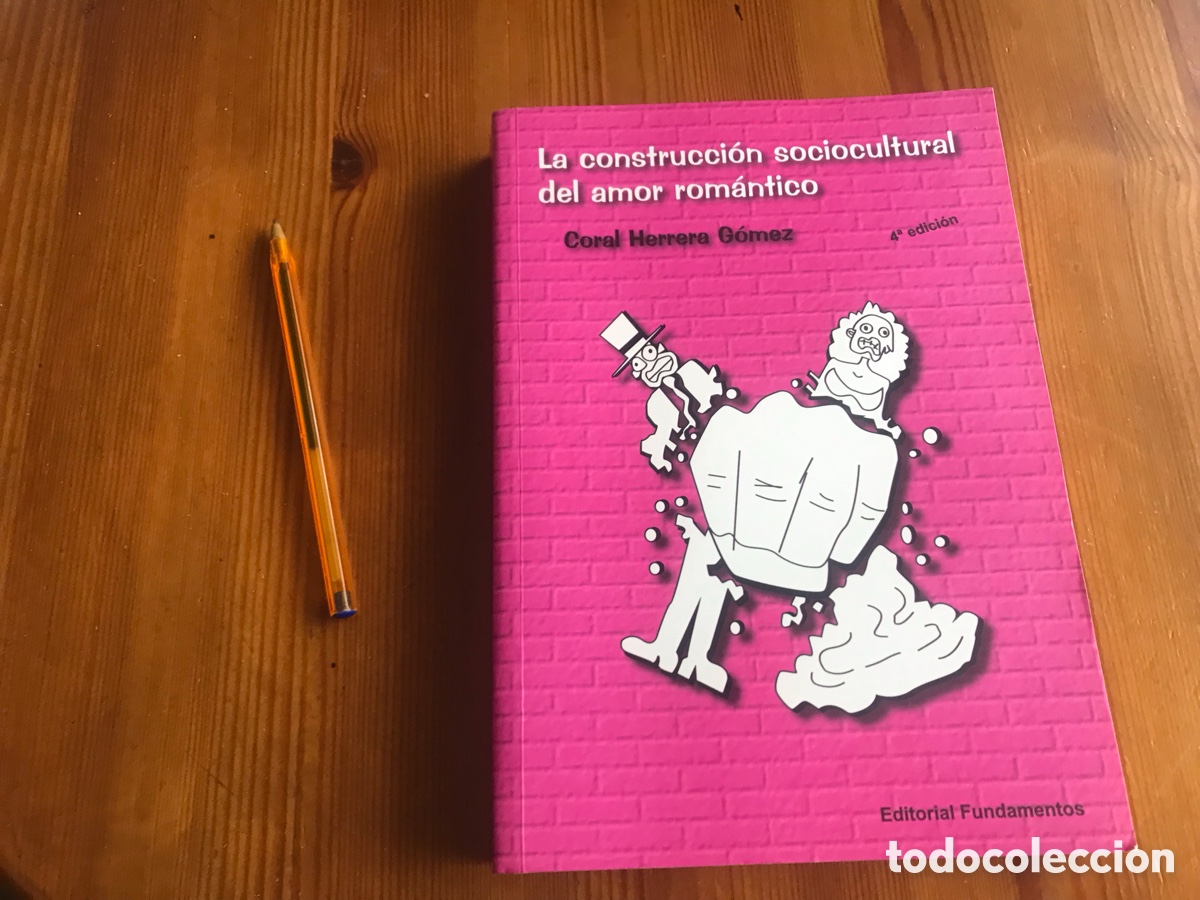 Libros de segunda mano: La construcci&oacute;n sociocultural del amor rom&aacute;ntico. Corel Herrera G&oacute;mez. Editorial fundamentos