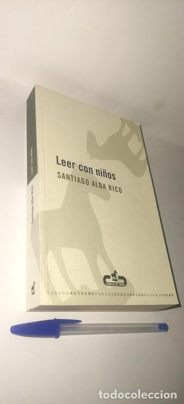 Libros de segunda mano: Leer con ni&ntilde;os - Santiago Alba Rico - Caballo de Troya 2007 - ISBN 9788496594029