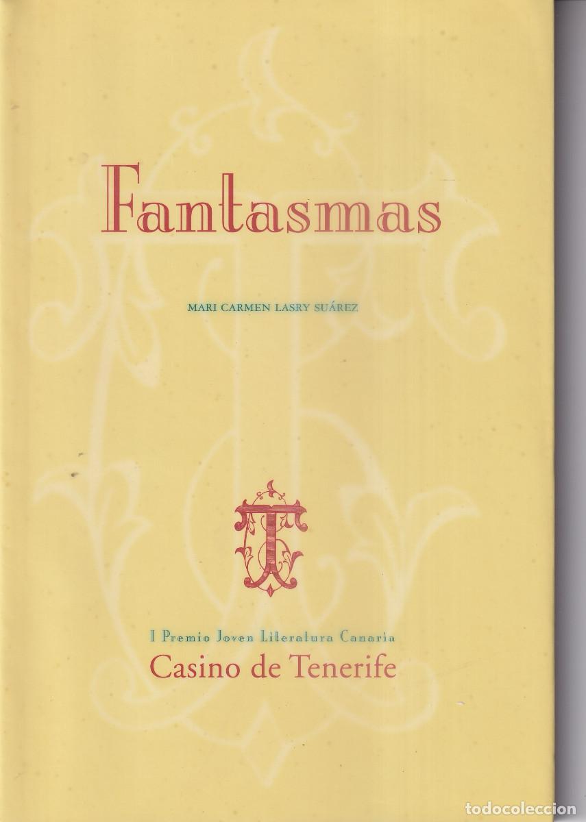 Libros de segunda mano: FANTASMAS - MARI CARMEN LASRY SUAREZ - CASINO DE TENERIFE