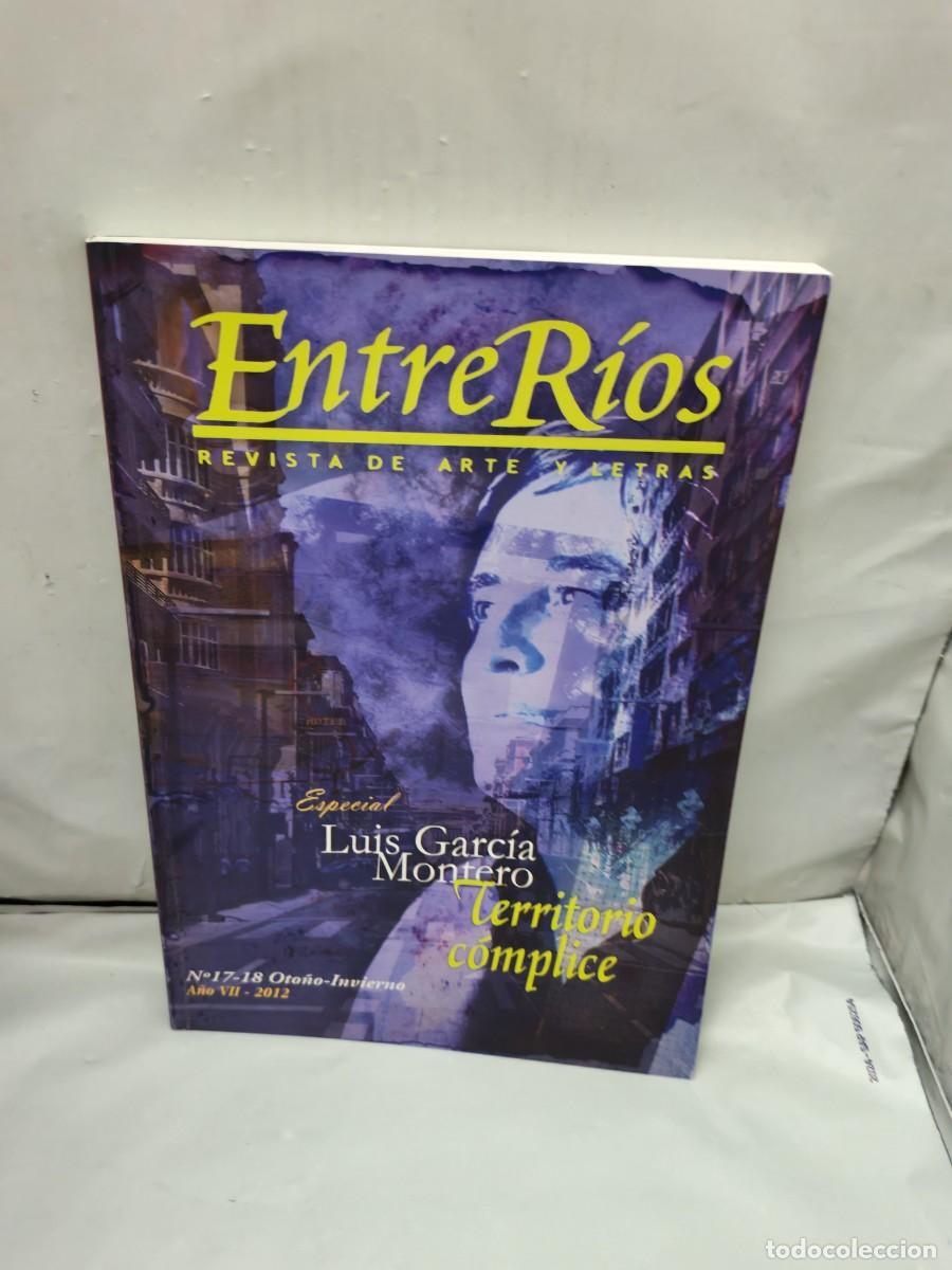 Libri di seconda mano: EntreR&iacute;os. Revista de Arte y Letras, No. 17-18 Oto&ntilde;o-Invierno 2012: Especial Luis Garc&iacute;a Montero