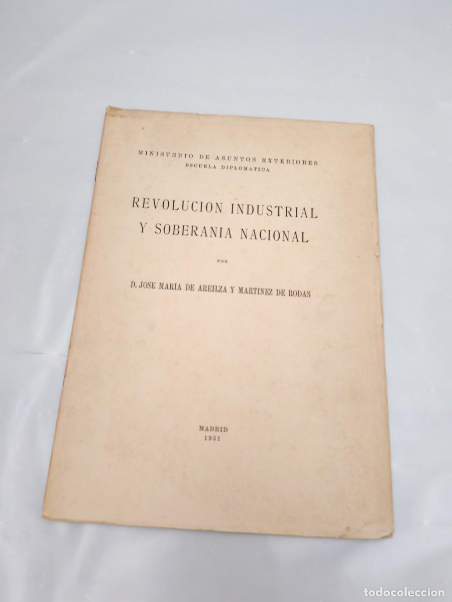 Libros de segunda mano: Revoluci&oacute;n industrial y soberan&iacute;a nacional (Primera edici&oacute;n 1951, INTONSO)