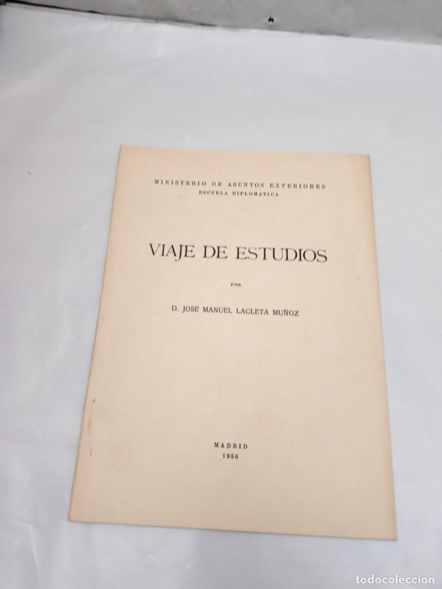 Libros de segunda mano: Jos&eacute; Manuel Lacleta Mu&ntilde;oz: Viaje de estudios (Primera edici&oacute;n 1955)