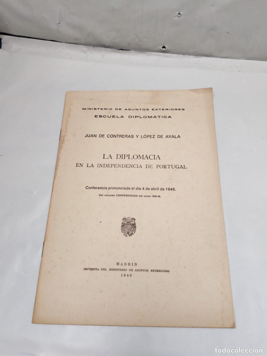 Gebrauchte B&uuml;cher: La Diplomacia en la Independencia de Portugal (Primera edici&oacute;n 1946)