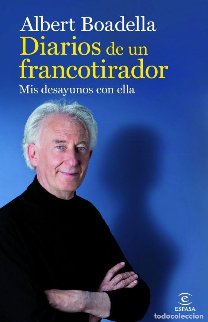 Libros de segunda mano: Diarios de un francotirador: Mis desayunos con ella (FUERA DE COLECCI&Oacute;N Y ONE SHOT)