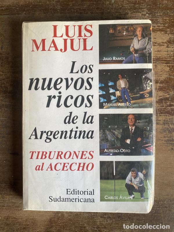 Livres d'occasion: Los nuevos ricos de la Argentina - Majul Luis