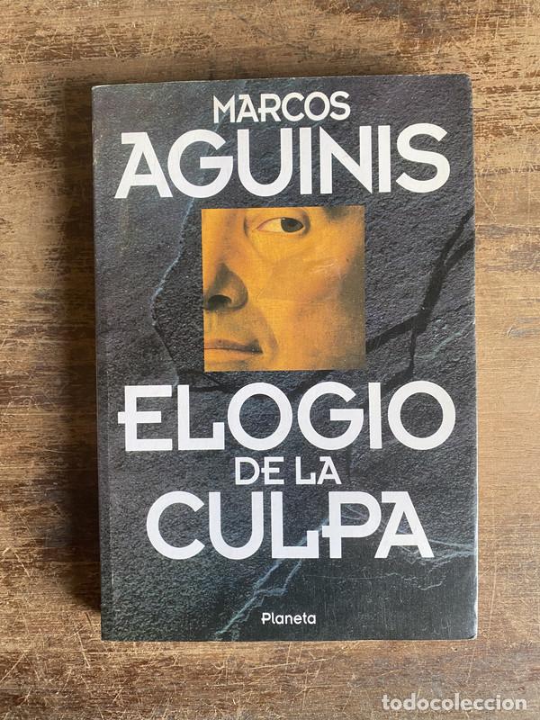 Livres d'occasion: Elogio de la culpa - Aguinis Marcos