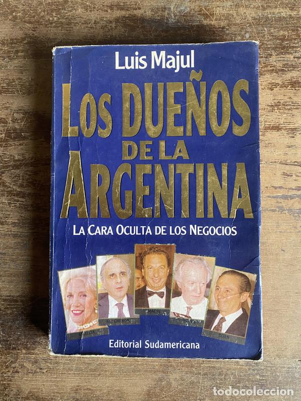 Libros de segunda mano: Los due�os de la Argentina - Majul Luis - Foto 1