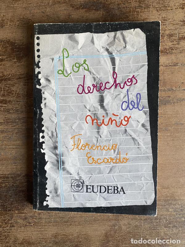 Gebrauchte B&uuml;cher: Los derechos del ni�o - Escardo Florencio