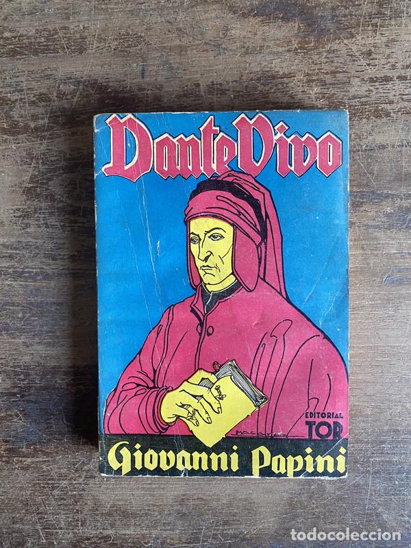 Livres d'occasion: Dante Vivo - Papini Giovanni