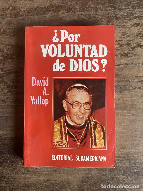 Libros de segunda mano: Por voluntad de Dios? - Yallop David A.