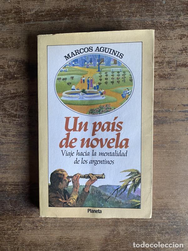 Libros de segunda mano: Un pais de novela - Aguinis Marcos