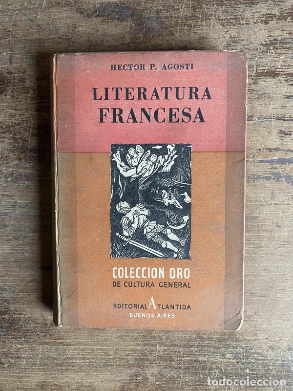 Libros de segunda mano: Literatura Francesa - Agosti Hector P.
