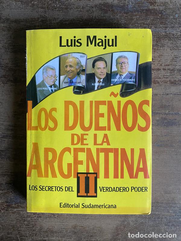 Libri di seconda mano: Los due�os de la Argentina II - Majul Luis