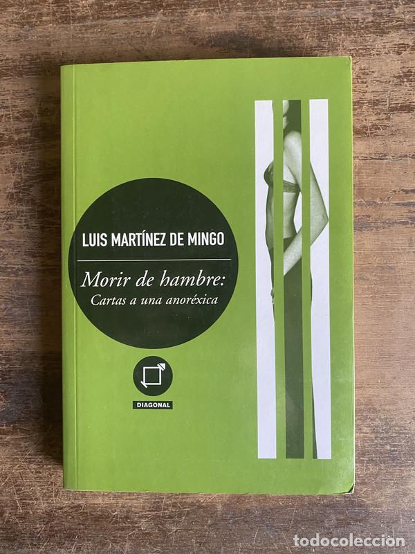 Second hand books: Morir de hambre - Martinez de Mingo Luis
