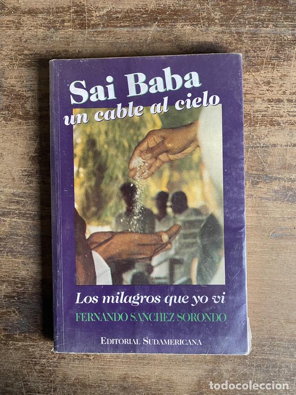 Second hand books: Sai Baba un cable al cielo - Sanchez Sorondo Fernando