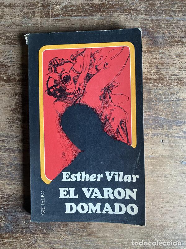 Libri di seconda mano: El varon domado - Vilar Esther