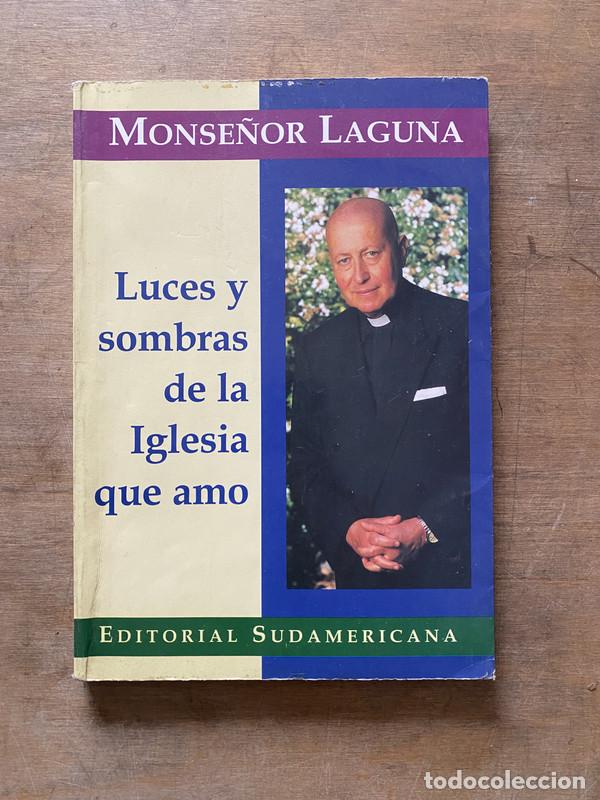 Livres d'occasion: Luces y sombras de la Iglesia que amo - Laguna Monse�or
