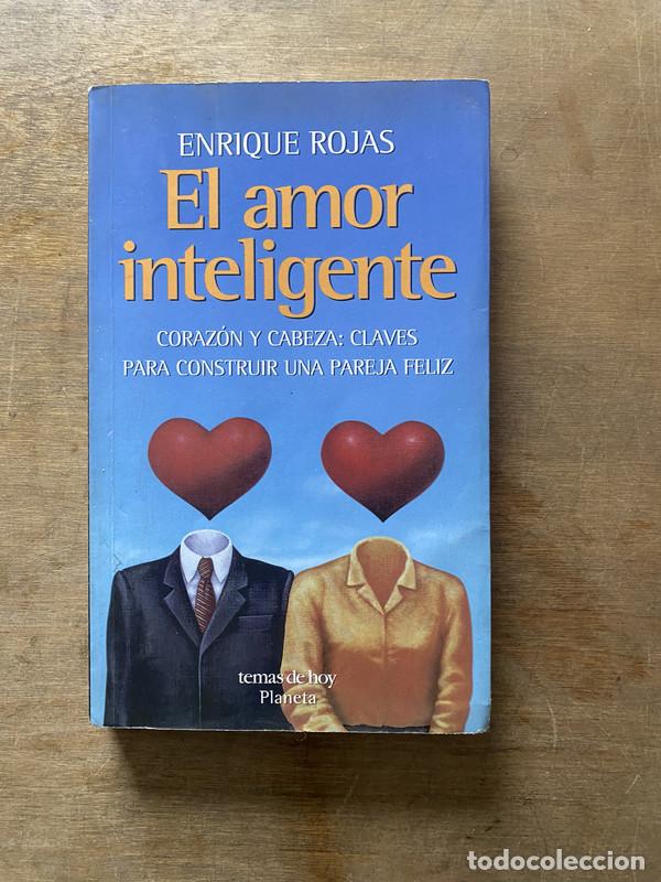 Libri di seconda mano: El amor inteligente - Rojas Enrique