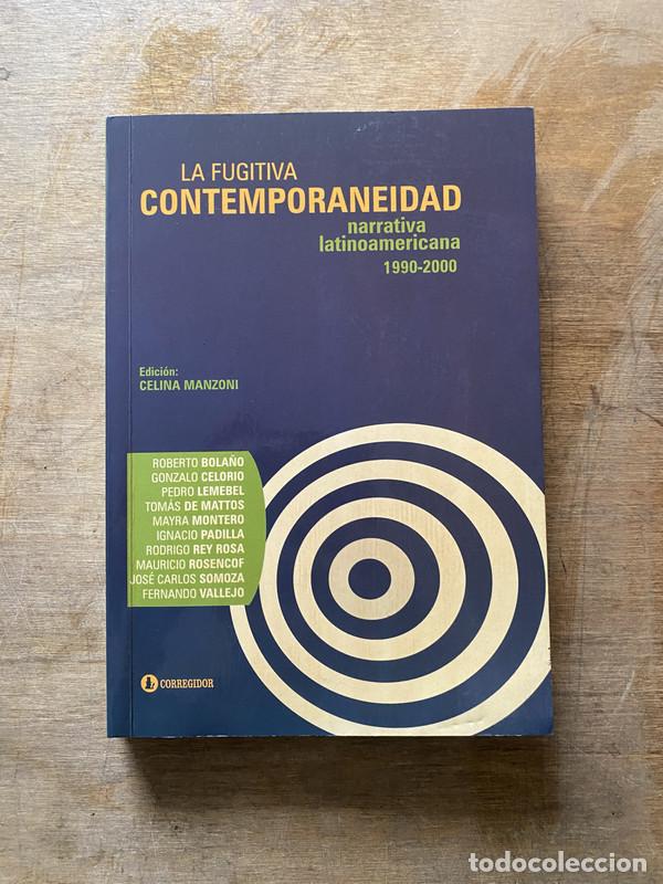 Libri di seconda mano: La fugitiva contemporaneidad - -