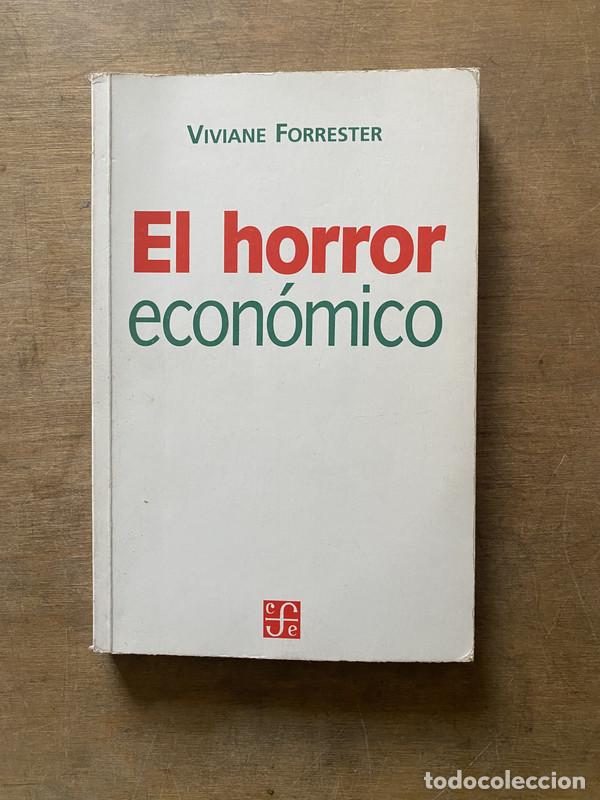 Libri di seconda mano: El horror economico - Forrester Viviane