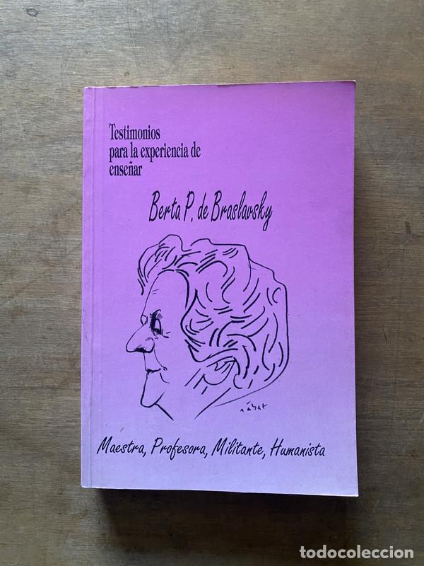 Libros de segunda mano: Testimonios para la experiencia de ense�ar - Braslavsky Berta P. de