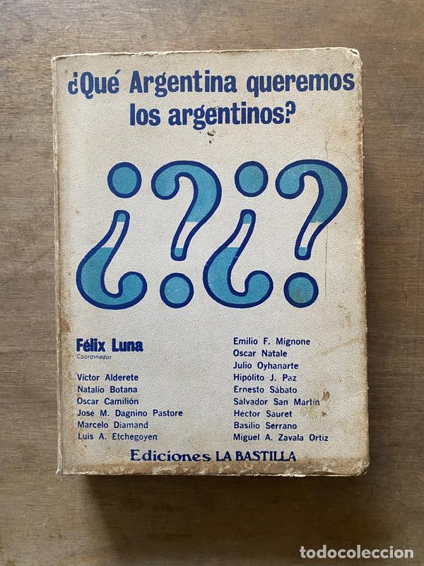 Libros de segunda mano: Que Argentina queremos los argentinos? - Luna Felix (coordinador)