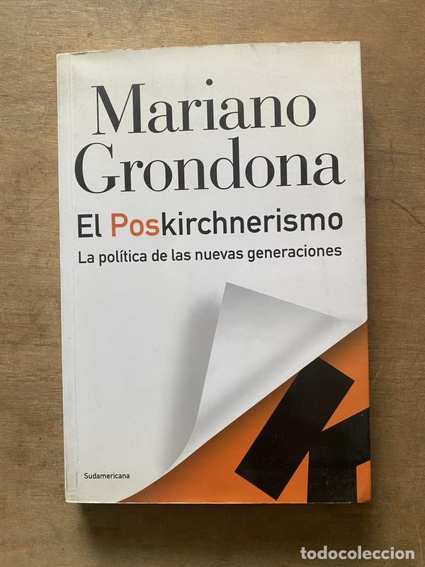 Second hand books: El Poskirchnerismo - Grondona Mariano