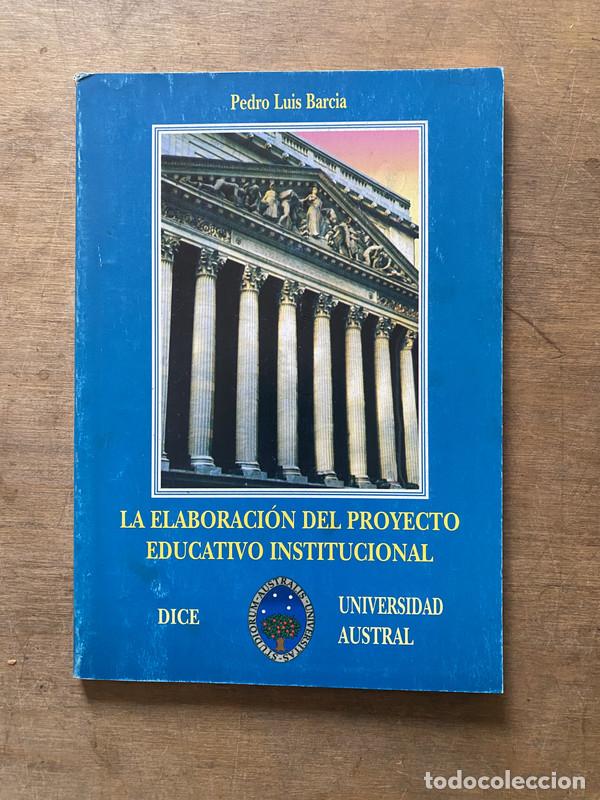 Second hand books: La elaboracion del proyecto educativo institucional - Barcia Pedro Luis