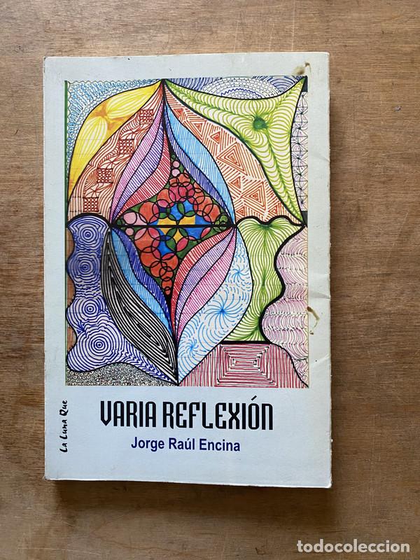 Libros de segunda mano: Varia Reflexion - Encina Jorge Raul - Foto 1