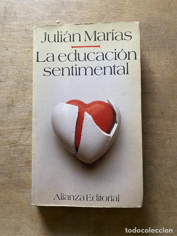 Libros de segunda mano: La educacion sentimental - Marias Julian