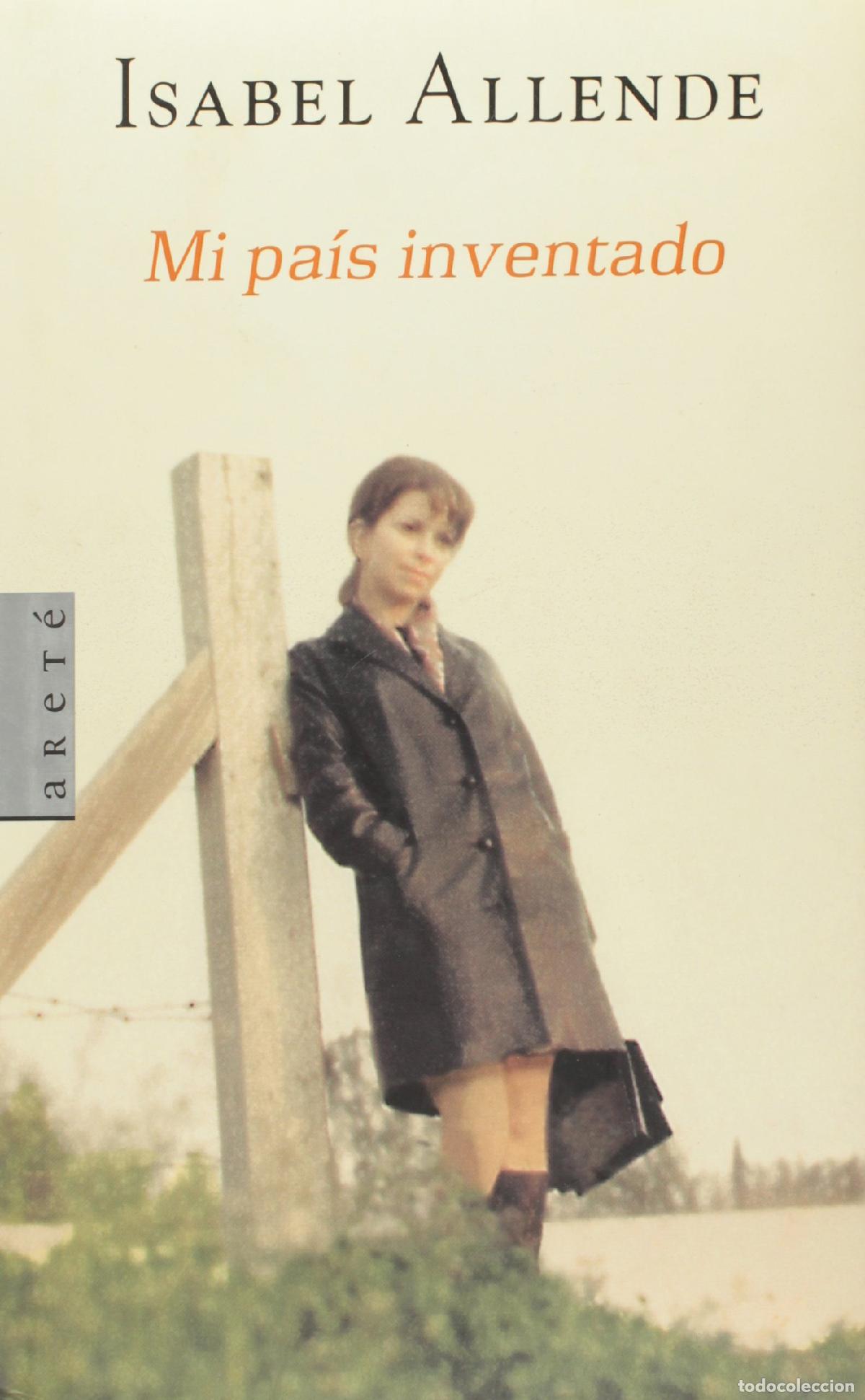 Libros de segunda mano: Mi pa&iacute;s inventado (ARETE ENSAYO) - Foto 1
