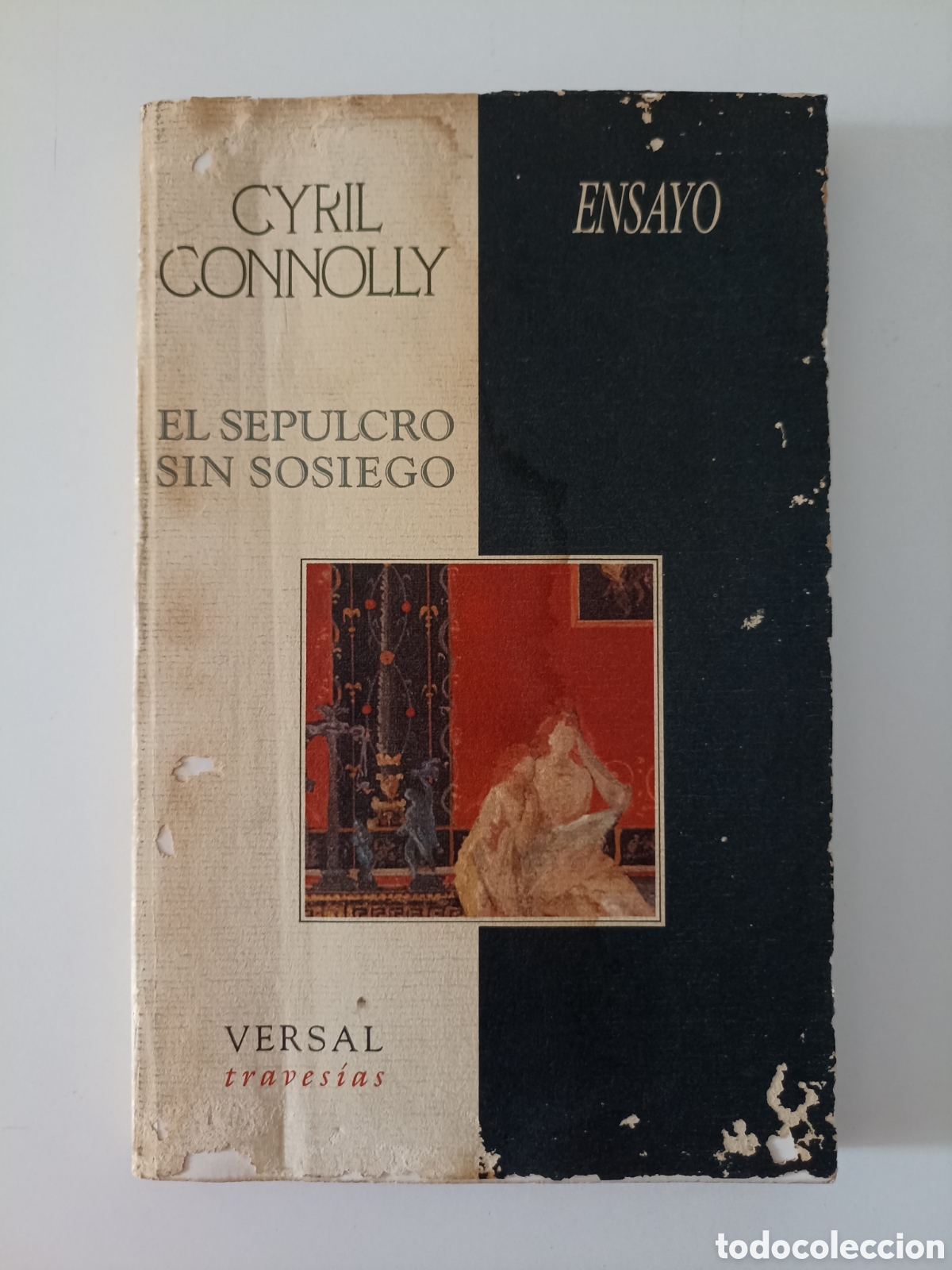 Libros de segunda mano: Cyril Connolly - El sepulcro sin sosiego (Versal, 1990) Ensayo