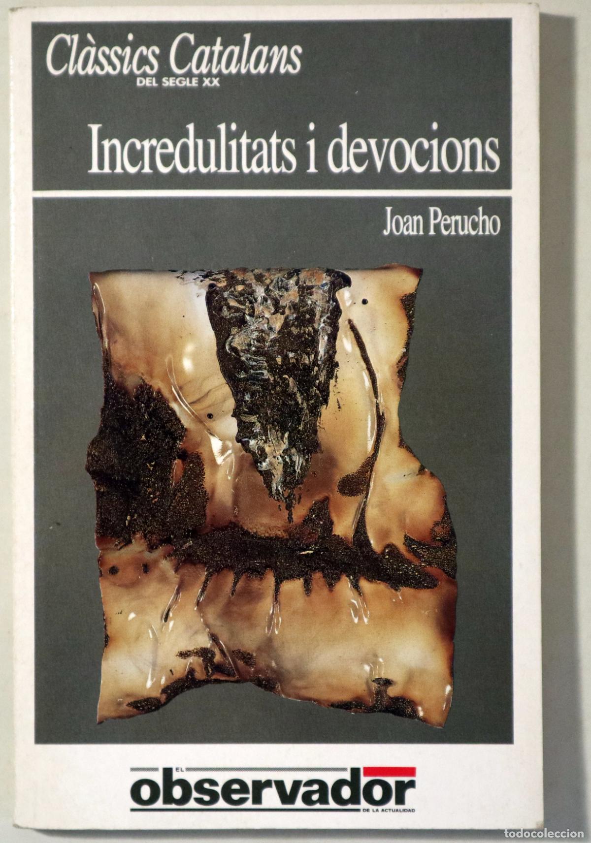 Libros de segunda mano: PERUCHO, Joan - INCREDULITATS I DEVOCIONS - Tarragona 1991