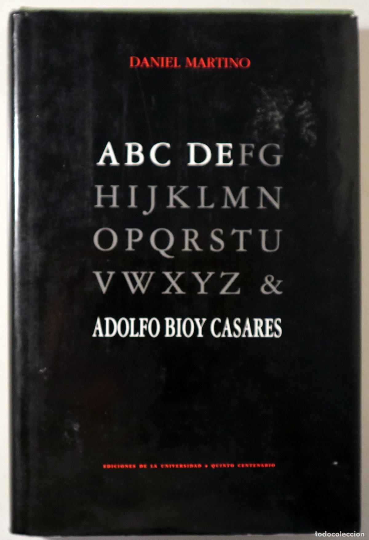 Libros de segunda mano: Bioy Casares, Adolfo - MARTINO, Daniel - ABC DE ADOLFO BIOY CASARES - Madrid 1991