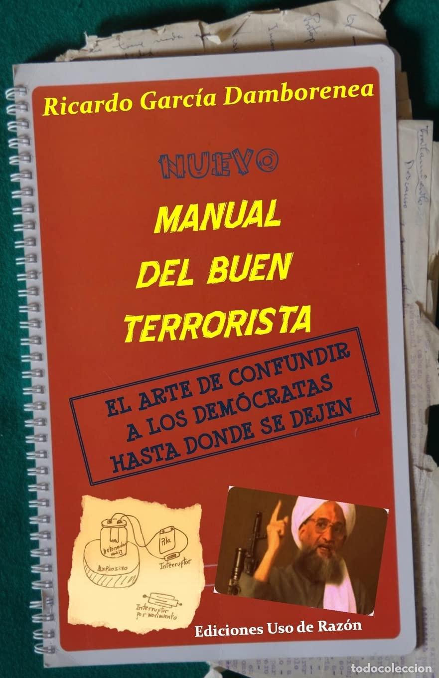 Libros de segunda mano: Nuevo manual del buen terrorista: El arte de confundir a los dem&oacute;cratas hasta donde se dejen