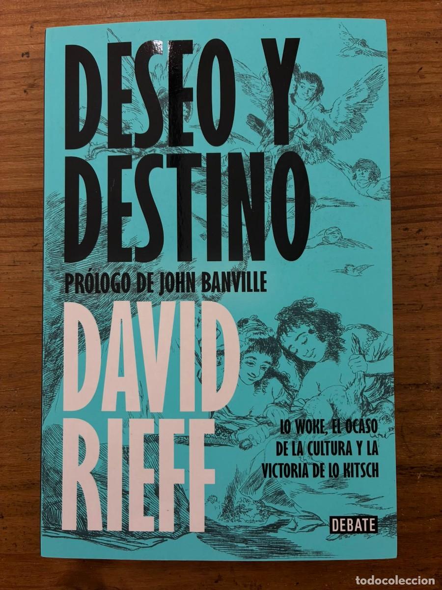 Libros de segunda mano: Deseo y Destino (David Rieff) - Foto 1