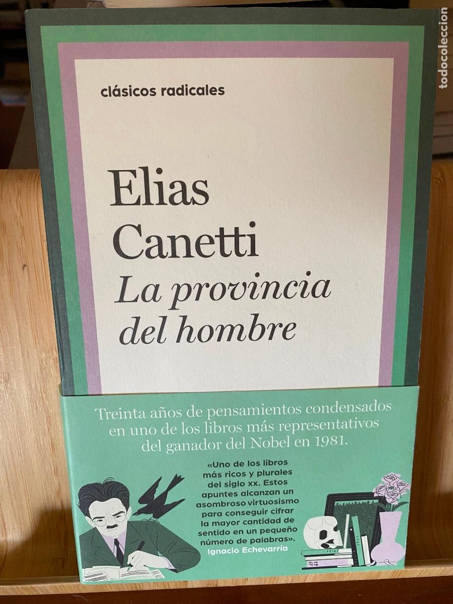 Libros de segunda mano: LA PROVINCIA DEL HOMBRE. ELIAS CANETTI. EDITORIAL TAURUS