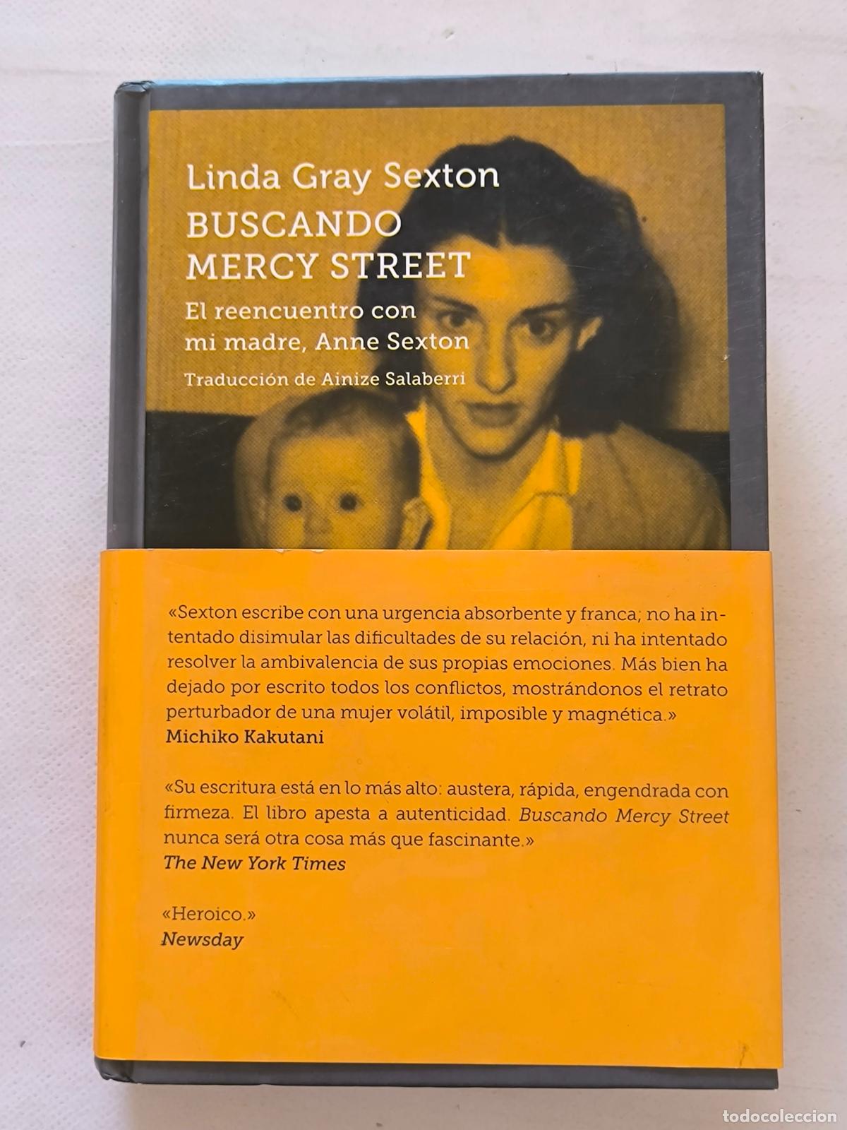 Libros de segunda mano: BUSCANDO MERCY STREET - EL REENCUENTRO CON MI MADRE, ANNE SEXTON - NAVONA - TAPA DURA (359A*w)