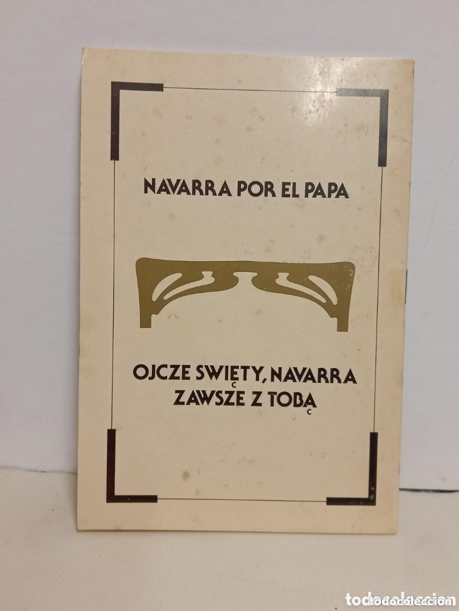 Libros de segunda mano: CARTA AL PAPA JUAN PABLO II SOBRE NAVARRA. COMISIONES DE NAVARROS. A&Ntilde;O 1982