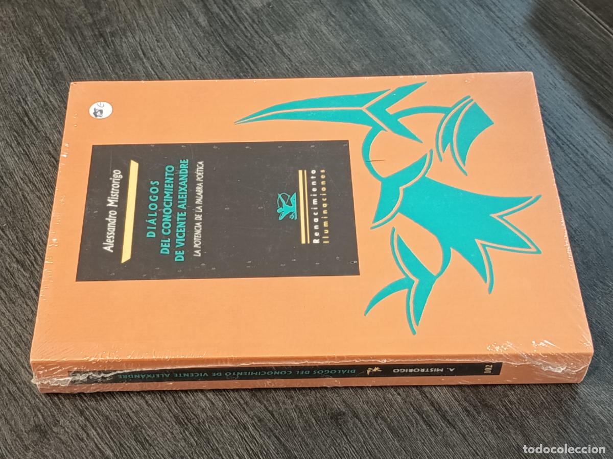 Libros de segunda mano: 2015 - ALESSANDRO MISTRORIGO. Di&aacute;logos del conocimiento de Vicente Aleixandre