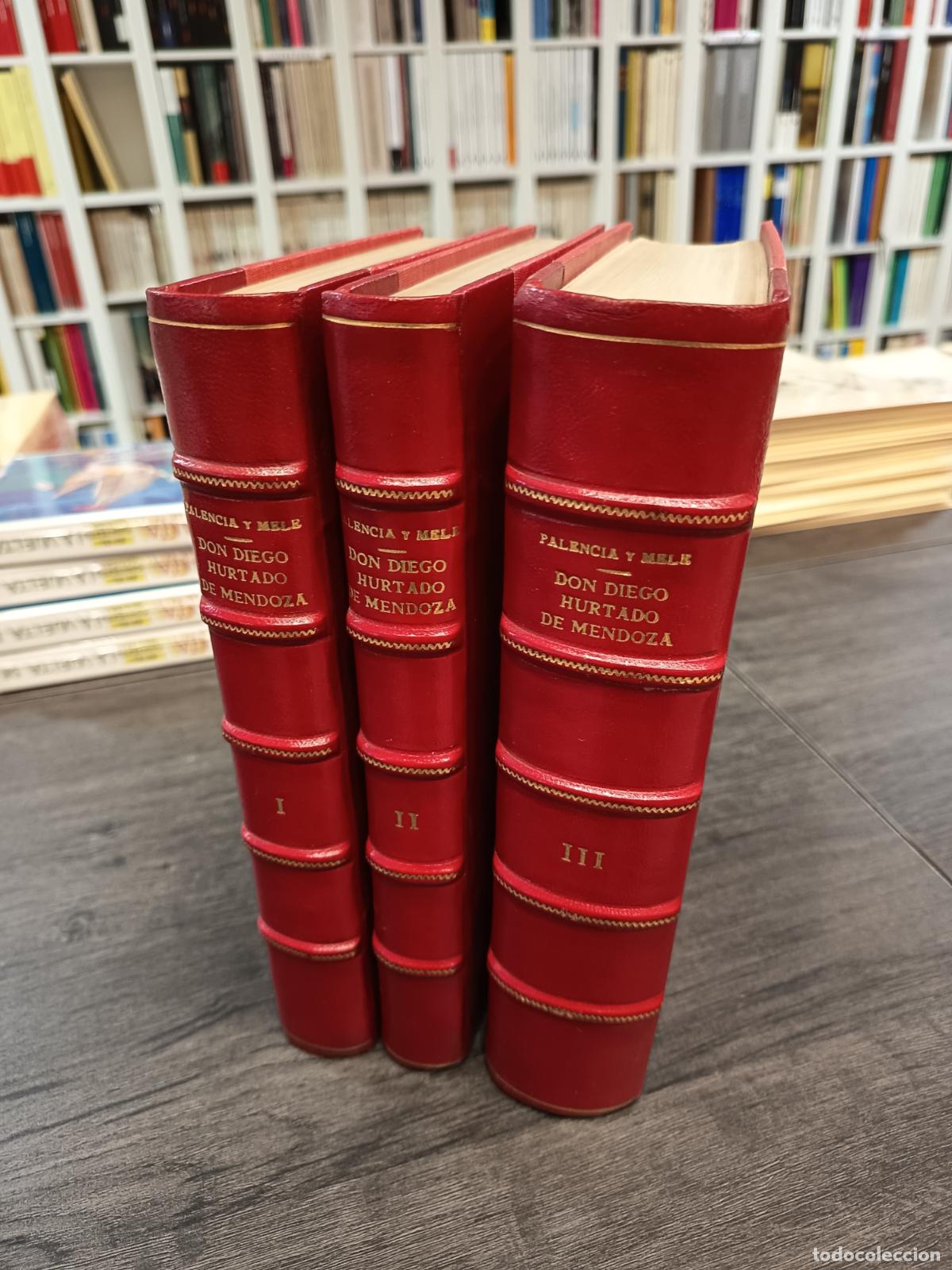 Libros de segunda mano: 1941 - &Aacute;NGEL GONZALEZ PALENCIA / EUGENIO MELE. Vida y Obras de Diego Hurtado de Mendoza, 3 tomos
