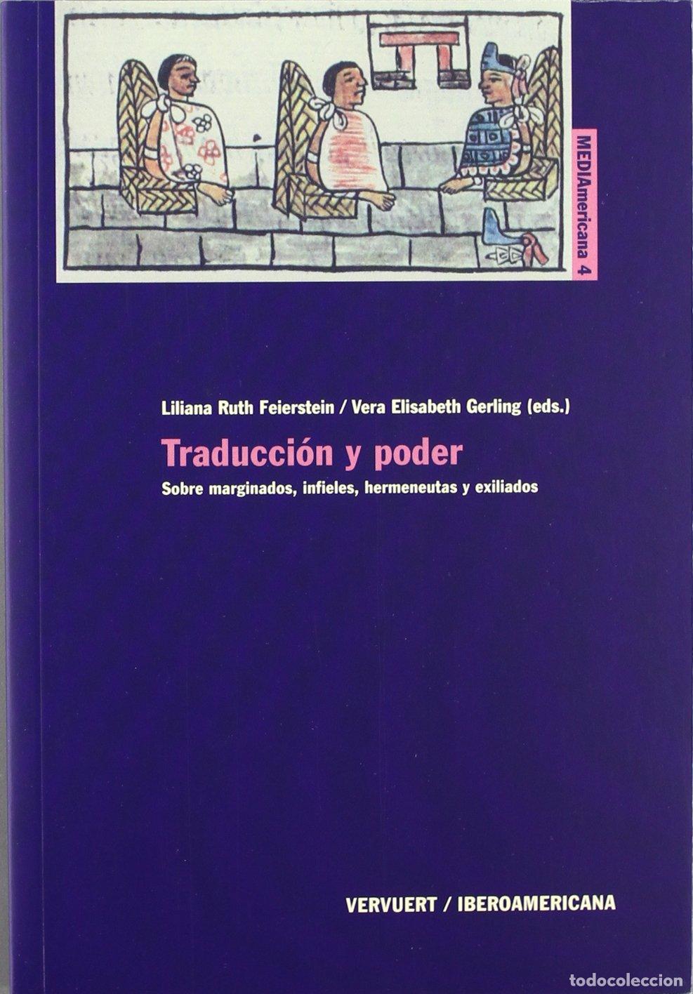 Libros de segunda mano: Traducci&oacute;n y poder: sobre marginados, infieles, hermeneutas y exiliados (MEDIAmericana)