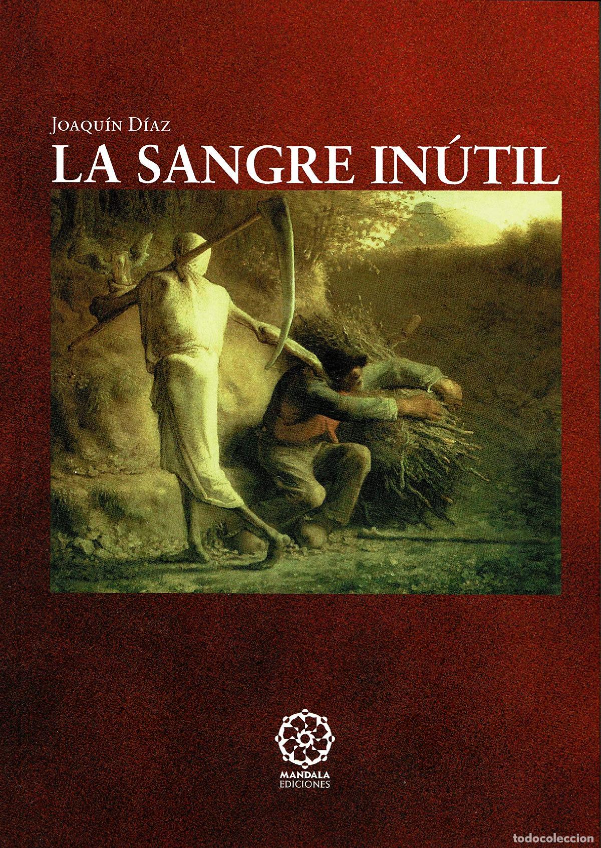 Libros de segunda mano: La Sangre in&uacute;til - Joaqu&iacute;n D&iacute;az Gonz&aacute;lez