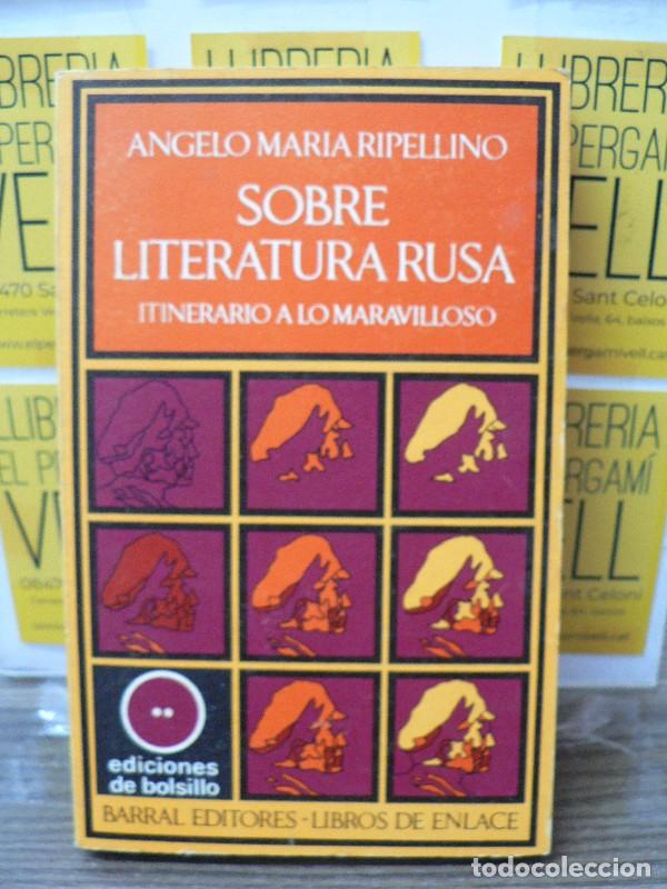 Libros de segunda mano: Sobre literatura rusa: itinerario a lo maravilloso - Ripellino, Angelo Maria - Barral, 1970, 1&ordf; ed.